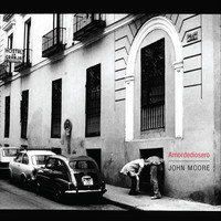 John Moore - Amordediosero