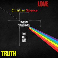 David Liebe Hart - Christian Science Hymns and Songs of Praise