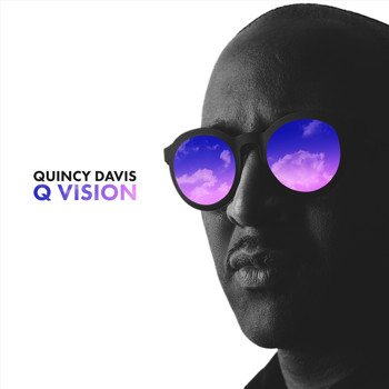 Quincy Davis - Q Vision
