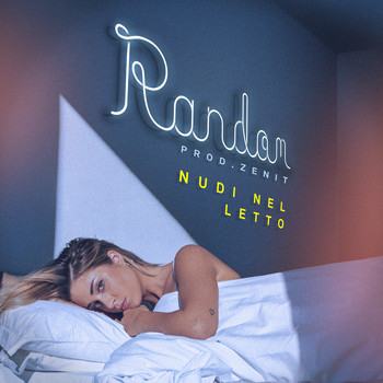 Random - Nudi nel letto
