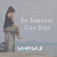 Samy Galí - En Silencio Con Dios