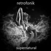 Retrofonik - Supernatural