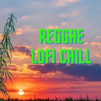 Lo-Fi Cannabis Party - Reggae Lofi Chill