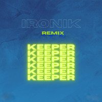 Ironik - Keeper (Sebdell & Dillon Rune Remix)