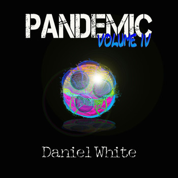 Daniel White - Pandemic, Vol. 4