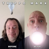 Trippo Marx - Before / After (Explicit)