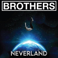 Brothers - Neverland