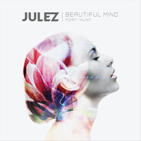 Julez - Beautiful Mind (feat. Hunt)