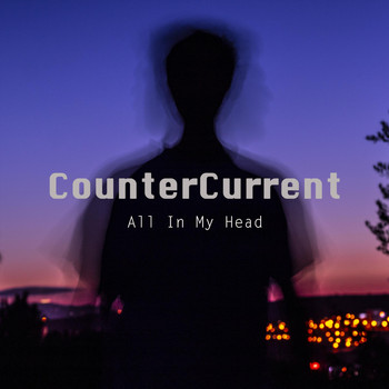Countercurrent - All in My Head