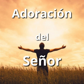 Various Artists - Adoración del Señor