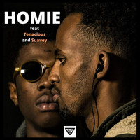 Music Vision Producers - Homie!! (feat. Tenacious & Suavey)