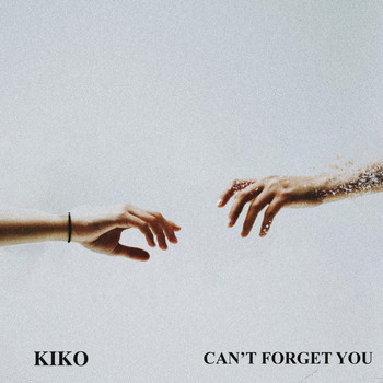 KIKO - Can't Forget You