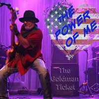 The Goldman Ticket - The Power of Me