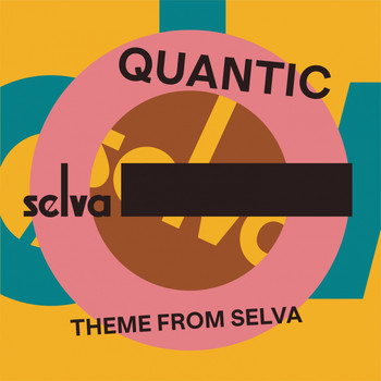 Quantic - Theme from Selva