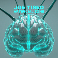 Joe Tiseo - Artificial zone