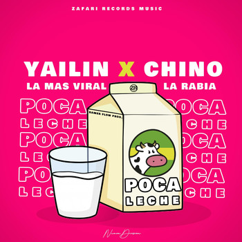 Chino la Rabia - Poca Leche (feat. Yailin la Mas Viral) (Explicit)