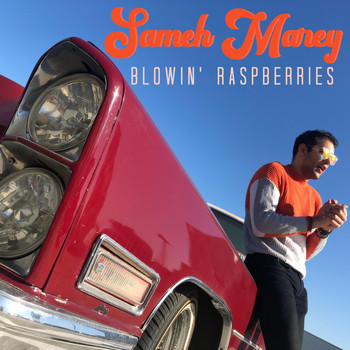 Sameh Marey - Blowin' Raspberries