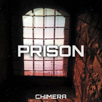 Chimera - Prison