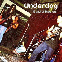 Band of brothers - Underdog