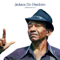 Jackson Do Pandeiro - Jackson Do Pandeiro (Remastered 2020)
