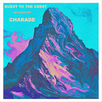 Charade - Quest to the Crest