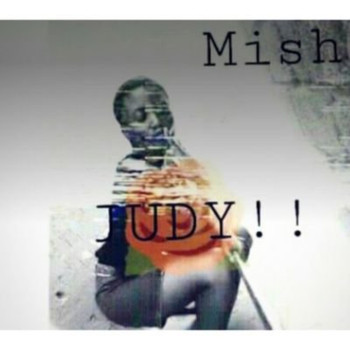 Mish - Judy (Explicit)