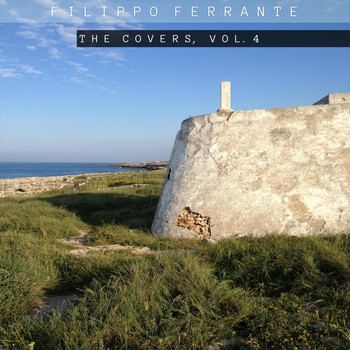 Filippo Ferrante - The Covers, Vol. 4