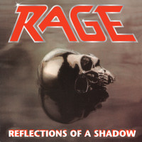 Rage - Reflections of a Shadow (Deluxe Version)