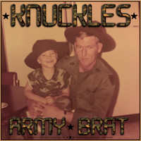 Knuckles - Army Brat