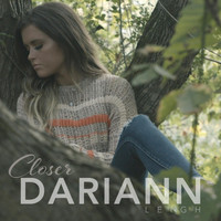 Dariann Leigh - Closer