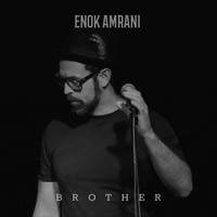 Enok Amrani - Brother