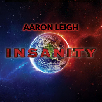 Aaron Leigh - Insanity