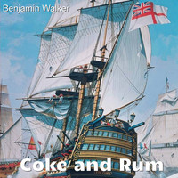 Benjamin Walker - Coke and Rum