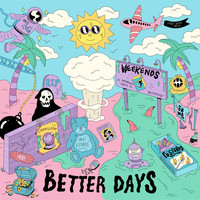 No Stories - Better Days