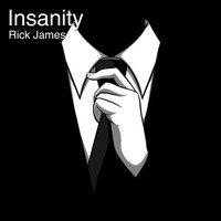 Rick James - Insanity