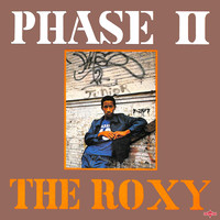 Phase II - The Roxy