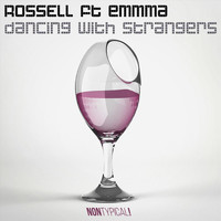 Rossell - Dancing with Strangers
