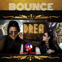 Drea - Bounce (Explicit)