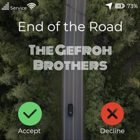 The Gefroh Brothers - End of the Road (Explicit)