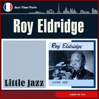 Roy Eldridge - Little Jazz (Album of 1962)