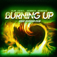 HJM - Burning Up (Eric Kupper Dub)