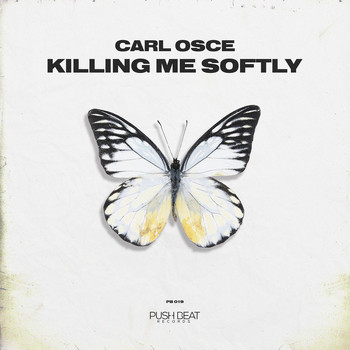 Carl Osce - Killing Me Softly