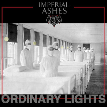 Imperial Ashes - Ordinary Lights