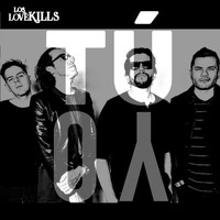 Los Lovekills - Tú / Yo