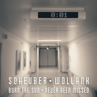 Scheuber - Burn the Sun / Never Been Missed