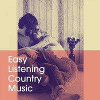 Country Music Masters, The Country Music Heroes, Country Love - Easy Listening Country Music