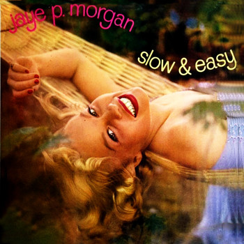 JAYE P. MORGAN - Slow And Easy