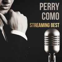 Perry Como, The Fontane Sisters - Perry Como, Streaming Best