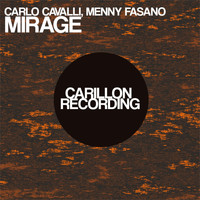 Carlo Cavalli, Menny Fasano - Mirage (Tech House Mix)