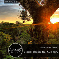 Luis Martinez - Libre Como El Ave